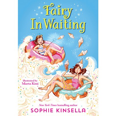 Fairy Mom and Me #2: Fairy in Waiting - by Sophie Kinsella (Paperback)