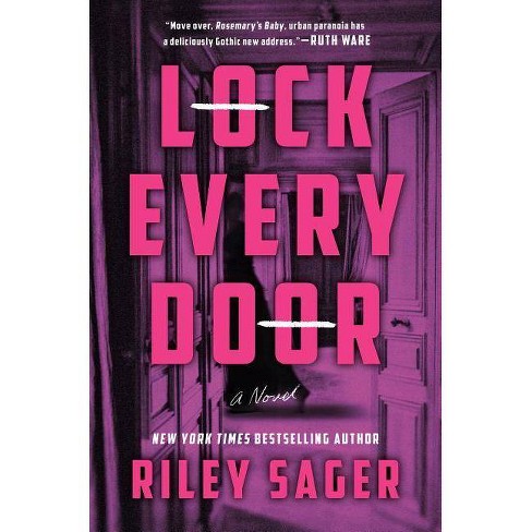 Lock Every Door By Riley Sager Hardcover Target