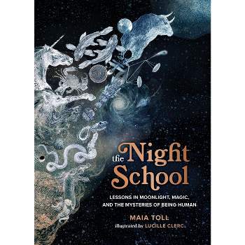 The Night School - by  Maia Toll (Hardcover)