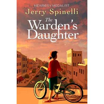 The Warden's Daughter - by  Jerry Spinelli (Paperback)