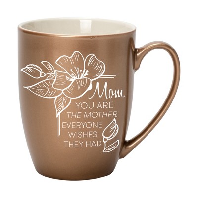 Elanze Designs Mom You Are The Mother Everyone Wishes They Had Bronze 10 ounce New Bone China Coffee Cup Mug