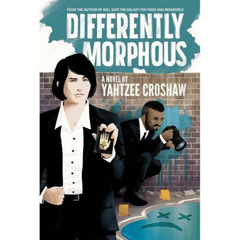 Differently Morphous By Yahtzee Croshaw Paperback Target