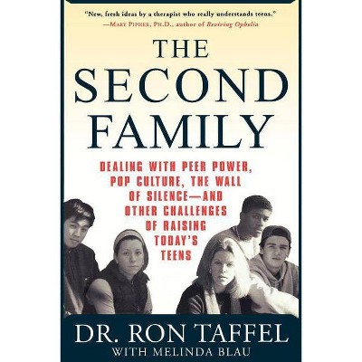 The Second Family - by  Ron Taffel & Melinda Blau (Paperback)