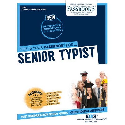 Senior Typist, 730 - (Career Examination) by  National Learning Corporation (Paperback)