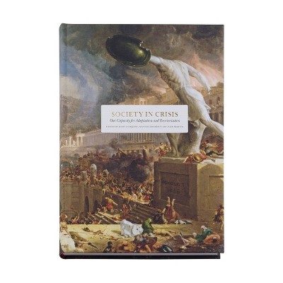 Society in Crisis - by  Mattias Hesserus & Iain Martin (Hardcover)