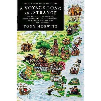 A Voyage Long and Strange - by  Tony Horwitz (Paperback)