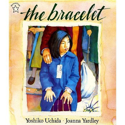 The Bracelet - by  Yoshiko Uchida (Paperback)