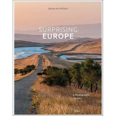 Surprising Europe - by  Sabine de Milliano (Hardcover)