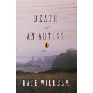 Death of an Artist - by  Kate Wilhelm (Hardcover) - 1 of 1