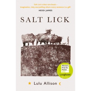 Salt Lick - by  Lulu Allison (Paperback) - 1 of 1
