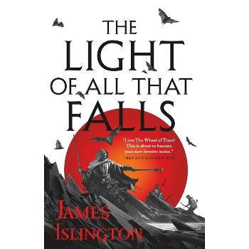The Light of All That Falls - (Licanius Trilogy) by  James Islington (Paperback)