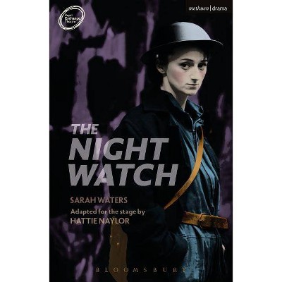 The Night Watch - (Modern Plays) by  Sarah Waters (Paperback)