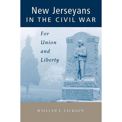 New Jerseyans in the Civil War - Annotated by  William J Jackson (Paperback)