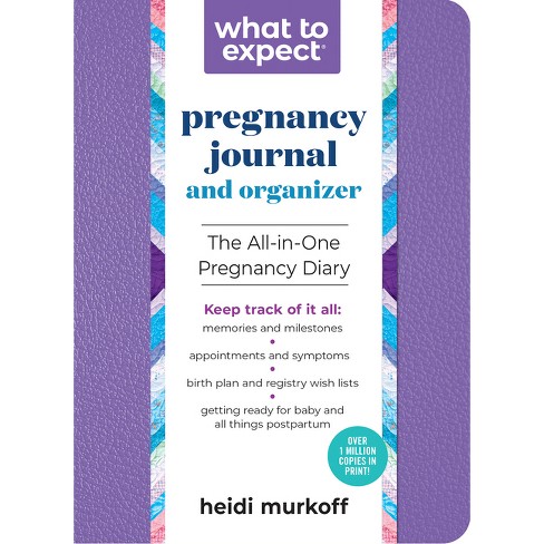 What To Expect Pregnancy Journal And Organizer - 2nd Edition By 