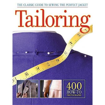 Tailoring - by  Editors of Creative Publishing International (Paperback)