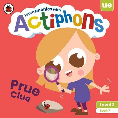 Actiphons Level 3 Book 7 Prue Clue - by  Ladybird (Paperback)