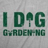 Womens Funny T Shirts I Dig Gardening Sarcastic Plant Graphic Novelty Tee For Ladies - Crazy Dog Women's T Shirt - 2 of 4
