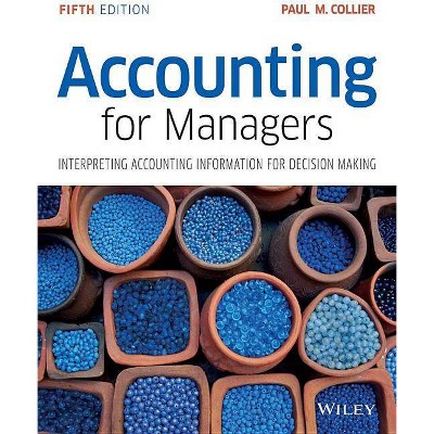 Accounting For Managers 5e - 5th Edition by  Paul M Collier (Paperback)