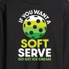 Men's - Instant Message - If You Want Soft Serve Pickleball Long Sleeve Graphic T-Shirt - 2 of 4
