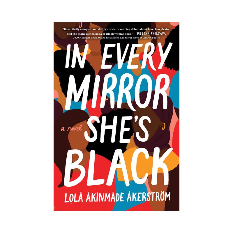 In Every Mirror She's Black - by Lolá Ákínmádé Åkerström, 1 of 5