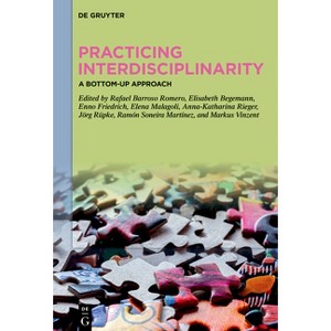 Practicing Interdisciplinarity - (Hardcover) - 1 of 1