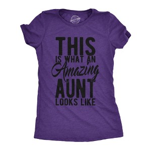 Womens This Is What An Amazing Aunt Looks Like T shirt Funny Family Tee For Ladies - Crazy Dog Women's T Shirt - 1 of 4