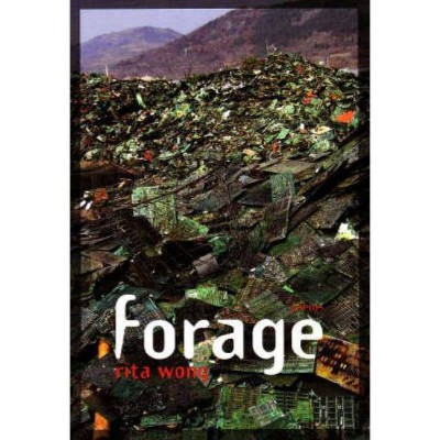 Forage - by  Rita Wong (Paperback)