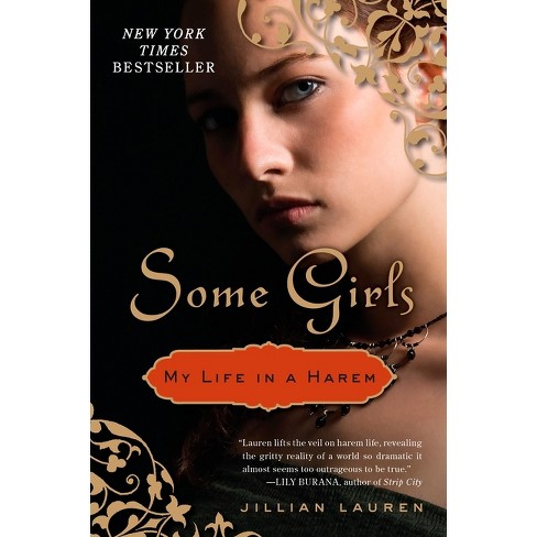 Some Girls - By Jillian Lauren (paperback) : Target