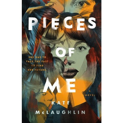 Pieces of Me - by Kate McLaughlin