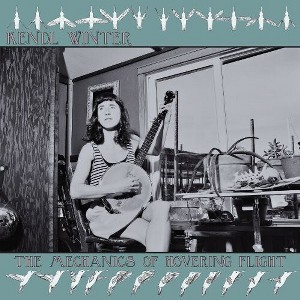 Kendl Winter - The Mechanics Of Hovering Flight (Vinyl) - 1 of 1