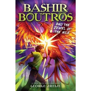 Bashir Boutros and the Jewel of the Nile - by  George Jreije (Hardcover) - 1 of 1