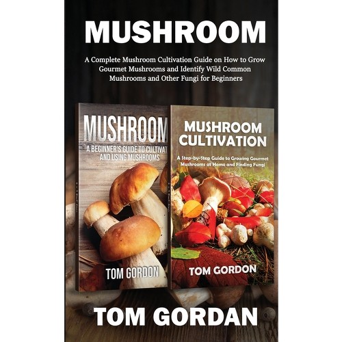 Mushroom - by Tom Gordon (Paperback)