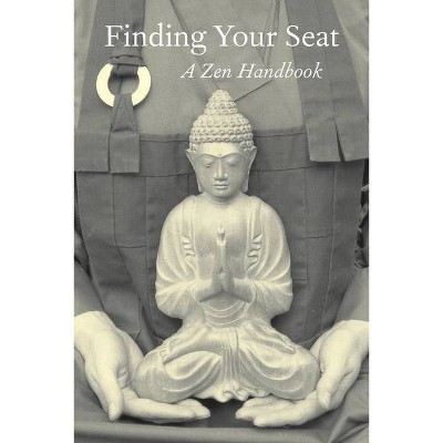 Finding Your Seat - by  Amala Wrightson & Kathryn Argetsinger (Paperback)