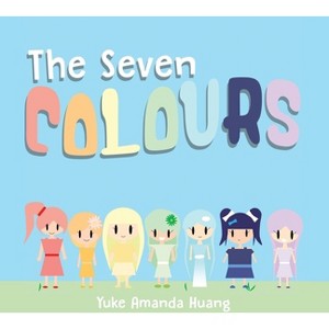 The Seven Colours - by  Yuke Amanda Huang (Paperback) - 1 of 1
