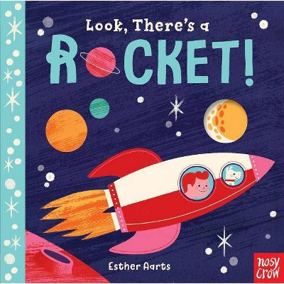 Look, There's a Rocket! - (Look There's) by  Nosy Crow (Board Book)