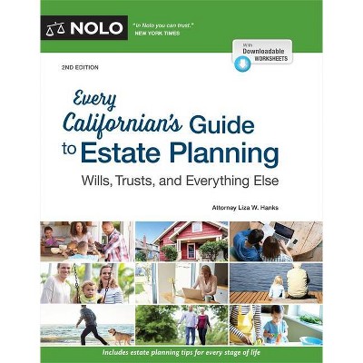 Every Californian's Guide to Estate Planning - 2nd Edition by  Liza W Hanks (Paperback)