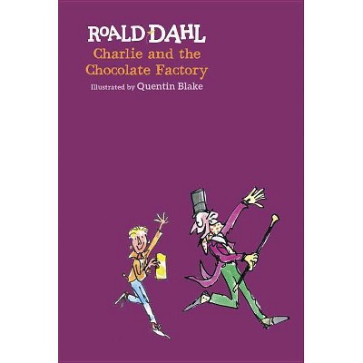 Charlie and the Chocolate Factory - (Puffin Modern Classics) by  Roald Dahl (Hardcover)