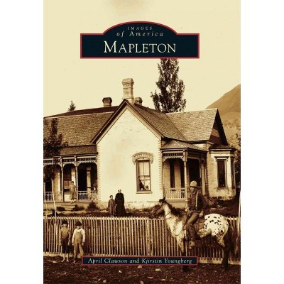 Mapleton (Paperback) - by April Clawson