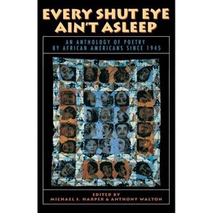 Every Shut Eye Ain't Asleep - by  Michael Harper & Anthony Walton (Paperback) - 1 of 1