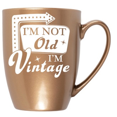 Elanze Designs I'M Not Old, I'M Vintage Bronze 10 ounce New Bone China Coffee Cup Mug