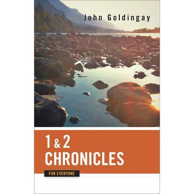 1 and 2 Chronicles for Everyone - (Old Testament for Everyone) by  John Goldingay (Paperback)