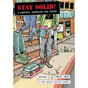 Stay Solid! - by  Matt Hern (Paperback) - 1 of 1