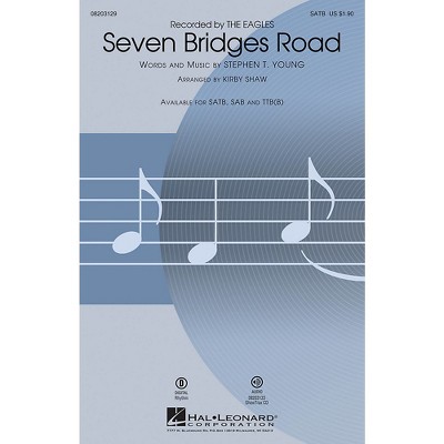 Hal Leonard Seven Bridges Road SATB by Eagles arranged by Kirby Shaw