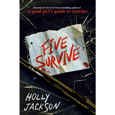 Five Survive - By Holly Jackson (hardcover) : Target