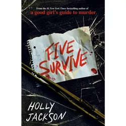 Five Survive - by Holly Jackson (Hardcover)