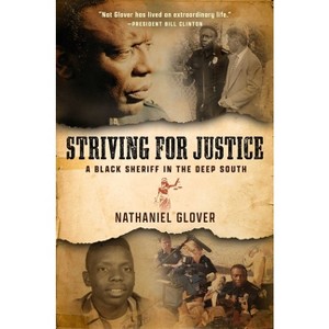 Striving for Justice - by  Nat Glover (Hardcover) - 1 of 1