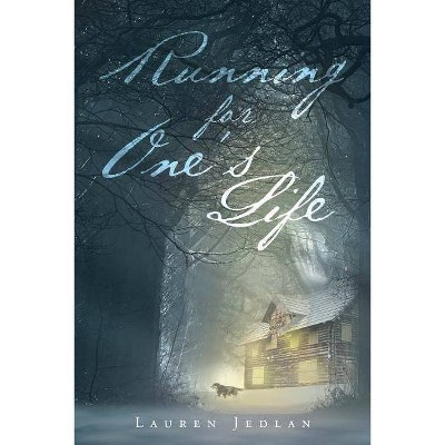 Running for One's Life - by  Lauren Jedlan (Paperback)