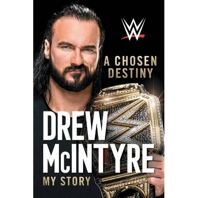 A Chosen Destiny - by Drew McIntyre