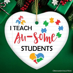I Teach Au-some Students Ornament, Uplifting Holiday Gift for Autism Advocacy Teachers| OrnamentallyYou - 1 of 4