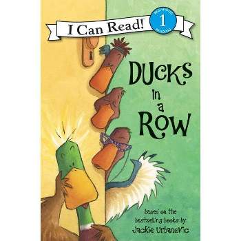 Ducks in a Row - (I Can Read Level 1) by  Jackie Urbanovic (Paperback)